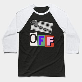 Fork Off Baseball T-Shirt